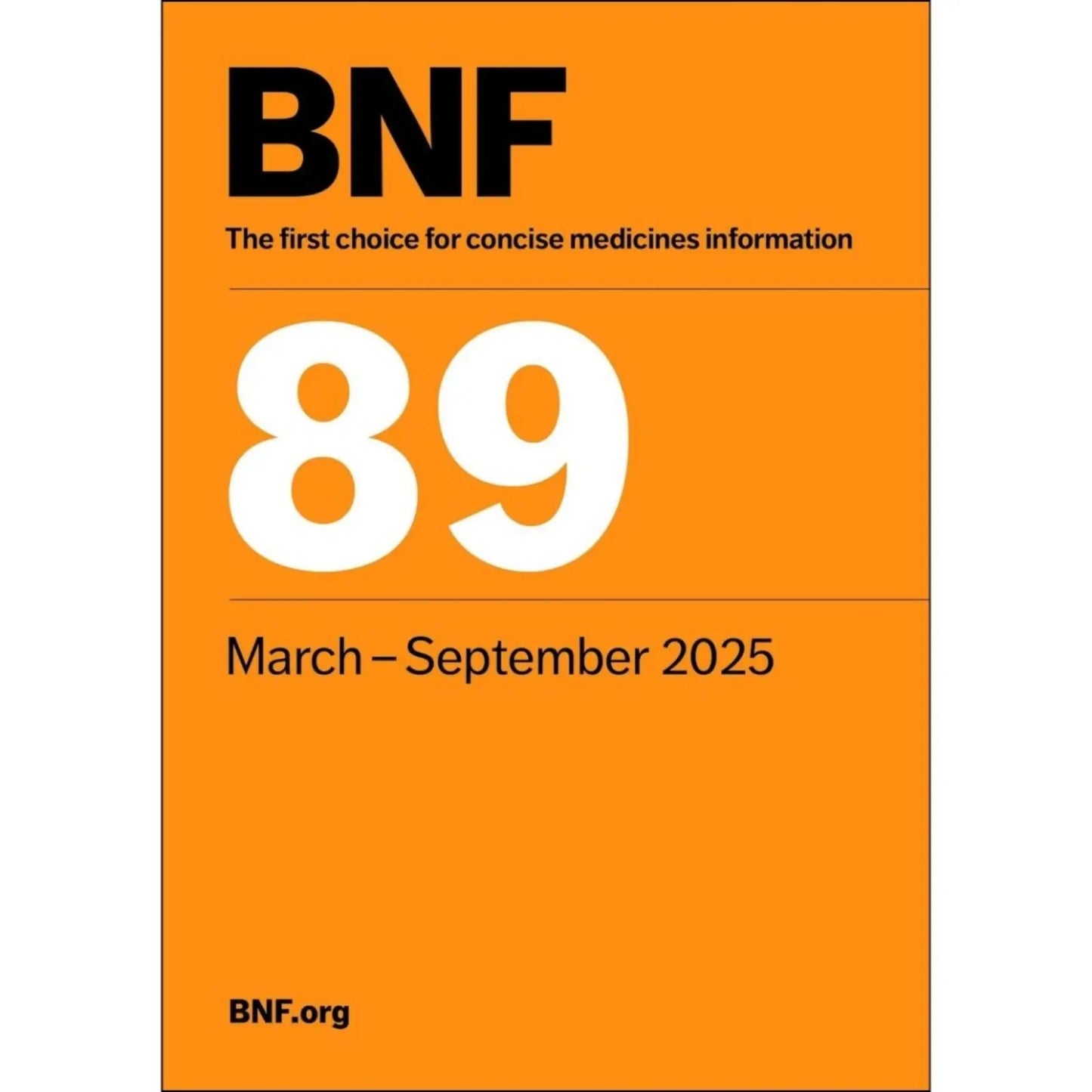 British National Formulary (BNF 89) March 2025