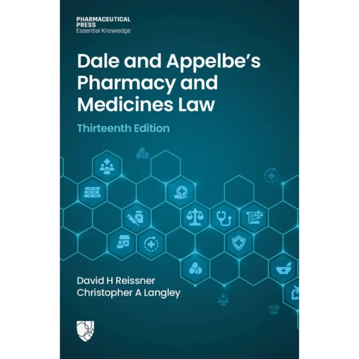 Dale and Appelbe's Pharmacy and Medicines Law (13th Ed) - Image 1